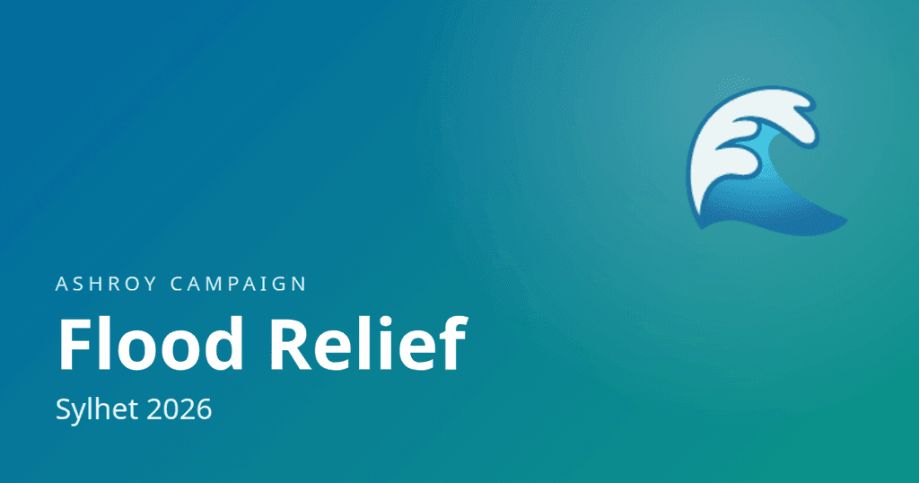 Flood Relief for Sylhet 2026